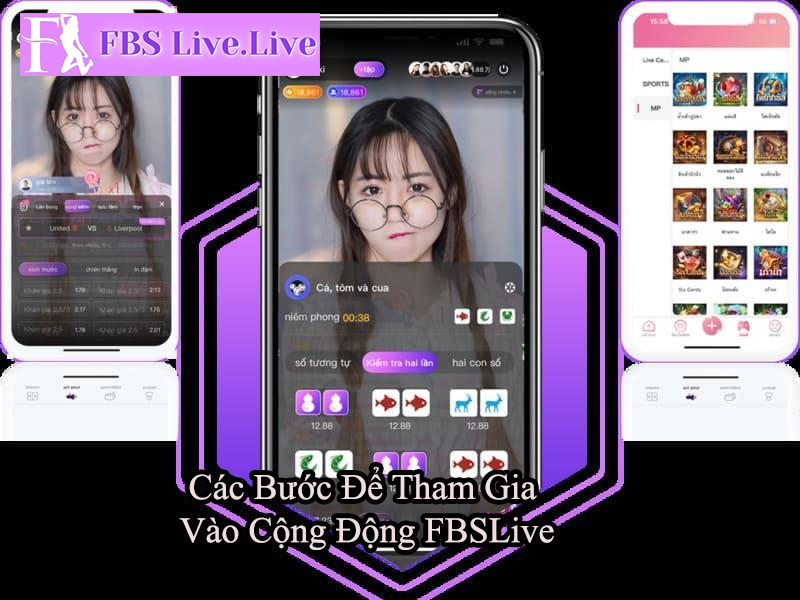 Các Bước Để Tham Gia Vào Cộng Động FBSLive